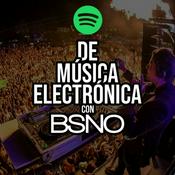 Podcast De música electrónica con BSNO