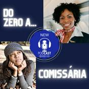 Podcast De zero a comissária