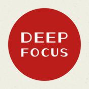 Podcast Deep Focus