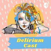 Podcast Delirium Cast