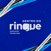 Podcast Dentro do Ringue - Negócios e Tecnologia