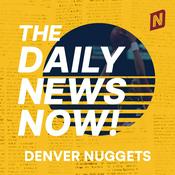 Podcast Denver Nuggets News Today| 2 Min News | The Daily News Now!