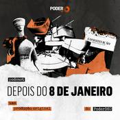 Podcast Depois do 8 de Janeiro