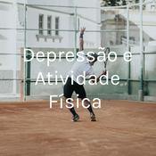 Podcast Depressão e Atividade Física