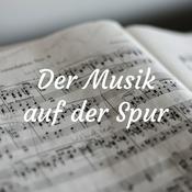 Podcast Der Musik auf der Spur