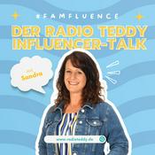 Podcast Der Radio TEDDY Influencer-Talk