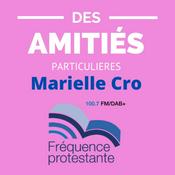 Podcast Des amitiés particulières