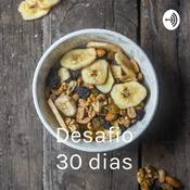 Podcast Desafio 30 dias - Mente Forte Corpo Fit