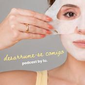 Podcast desarrume-se comigo