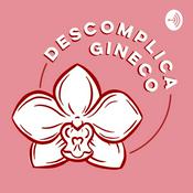 Podcast Descomplica Gineco