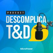 Podcast Descomplica T&D
