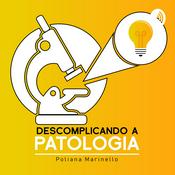 Podcast Descomplicando a Patologia