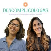 Podcast Descomplicólogas