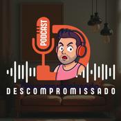 Podcast Descompromissado