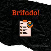 Podcast Brifado!