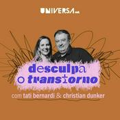 Podcast Desculpa o Transtorno