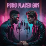 Podcast Puro Placer Gay