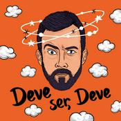 Podcast Deve Ser Deve