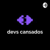 Podcast Devs Cansados