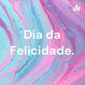 Podcast Dia da Felicidade.