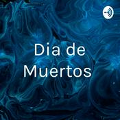 Podcast Dia de Muertos