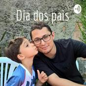 Podcast Dia dos pais