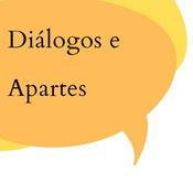 Podcast Diálogos e Apartes