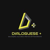 Podcast Dialoguese Mais