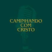 Podcast Caminhando Com Cristo