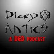 Podcast Dicey Antics: A Dungeons & Dragons Podcast