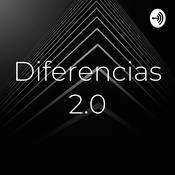 Podcast Diferencias 2.0