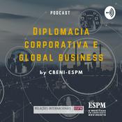 Podcast Diplomacia corporativa e global business