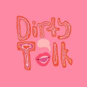 Podcast Dirty Talk
