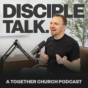 Podcast Disciple Talk with Brandon Werner