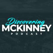 Podcast Discovering McKinney
