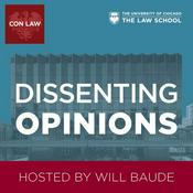 Podcast Dissenting Opinions