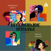 Podcast Diversidade, Movimentos e Direitos