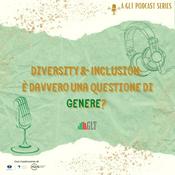 Podcast Diversity & Inclusion: è davvero una questione di genere?