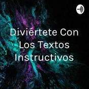 Podcast Diviértete Con Los Textos Instructivos