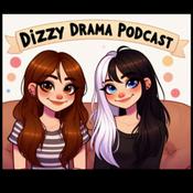 Podcast Dizzy Drama