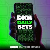 Podcast DKN Daily Bets