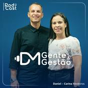 Podcast DM Gente e Gestão