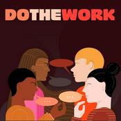 Podcast Do The Work