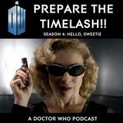 Podcast Doctor Who: Prepare the Timelash!!