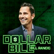 Podcast Dollar Bill with Bill Rancic
