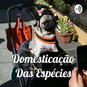 Podcast Domesticação Das Espécies