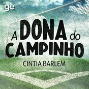Podcast A Dona do Campinho