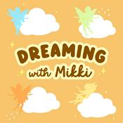 Podcast Dreaming With Mikki