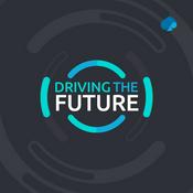 Podcast Driving the Future