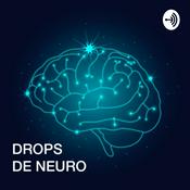 Podcast DROPS DE NEURO